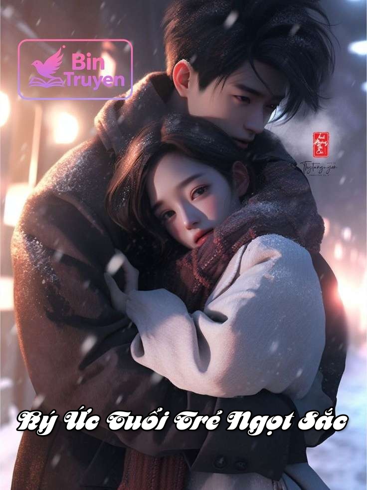 Ký Ức Tuổi Trẻ Ngọt Sắc
