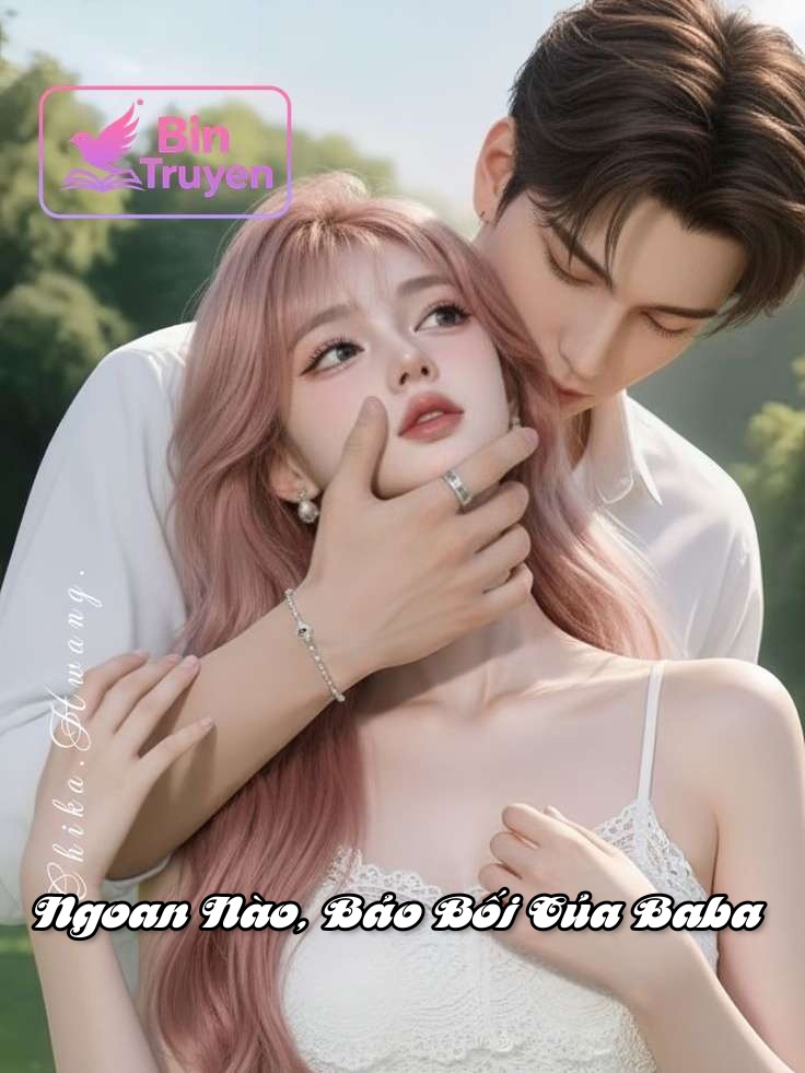 Ngoan Nào, Bảo Bối Của Baba