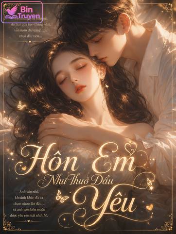 Hôn Em Như Thuở Đầu Yêu