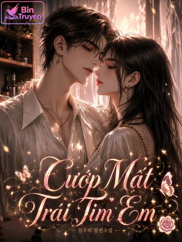 Cướp Mất Trái Tim Em