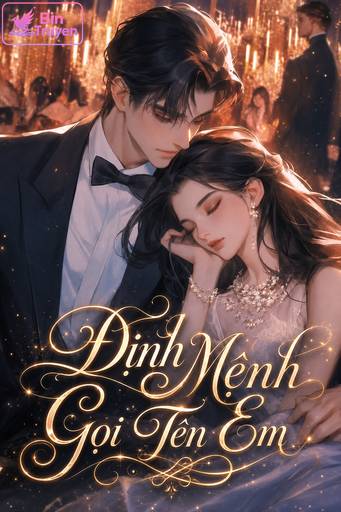 Định Mệnh Gọi Tên Em