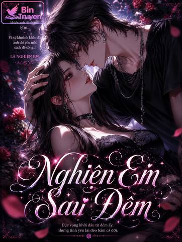 Nghiện Em Sau Đêm