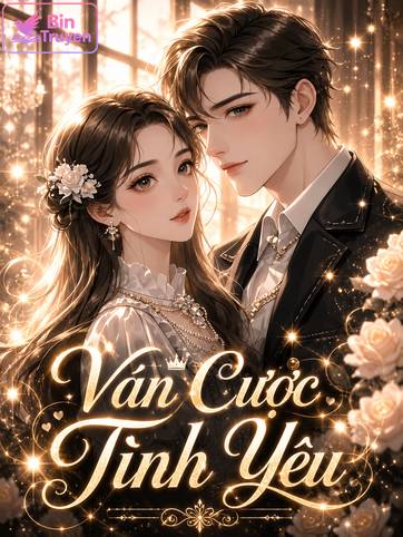 Ván Cược Tình Yêu