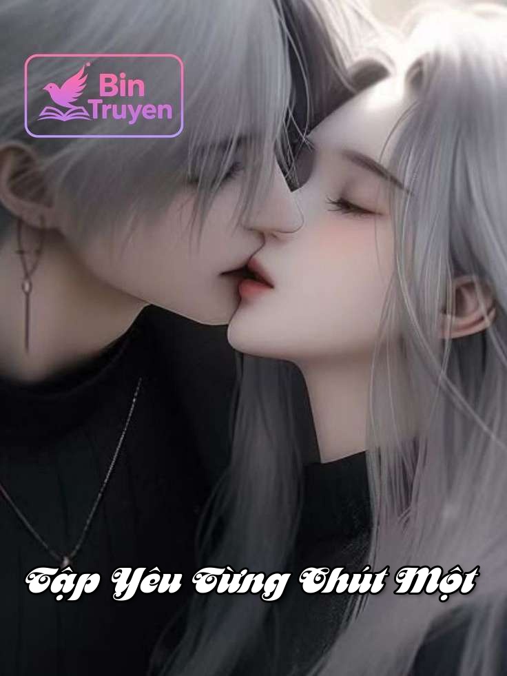 Tập Yêu Từng Chút Một